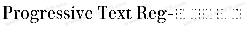 Progressive Text Reg字体转换
